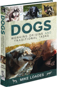 Dogs: Working Origins and Traditional Tasks